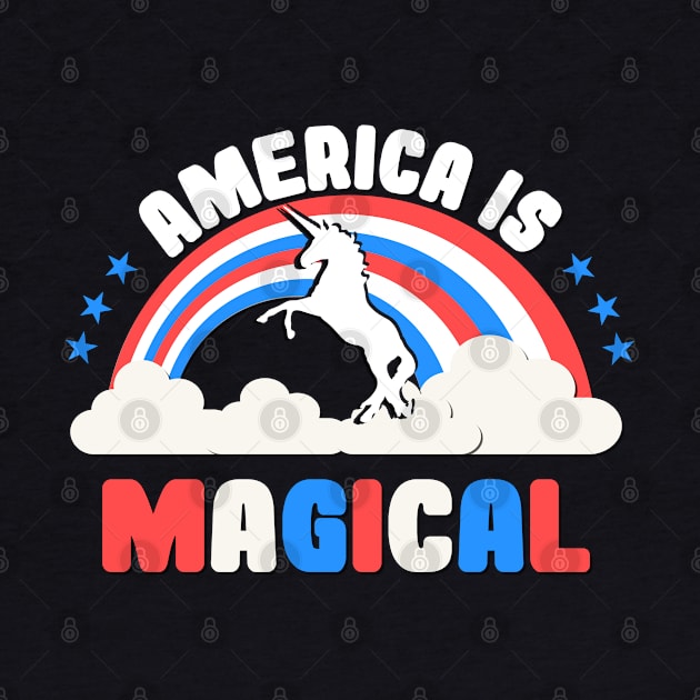 America Is Magical by Flippin' Sweet Gear